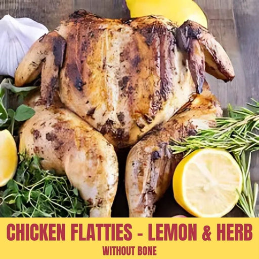 Roasted chicken flatties with lemon and herbs on a wooden surface, labeled 'Chicken Flatties - Lemon & Herb Without Bone'.
