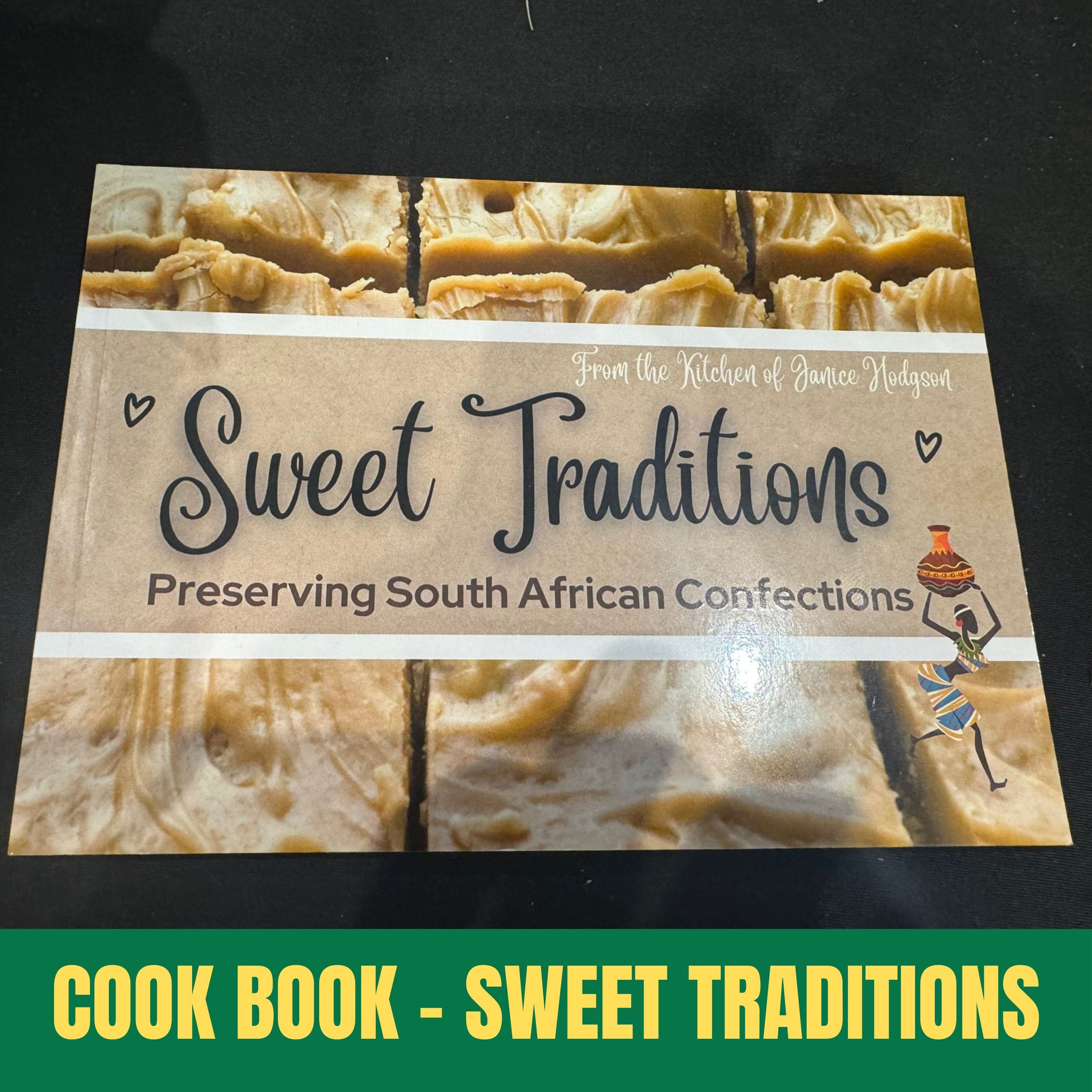 Sweet Traditions - Cook Book by Janice Hodgson | Billy Tong Store ...