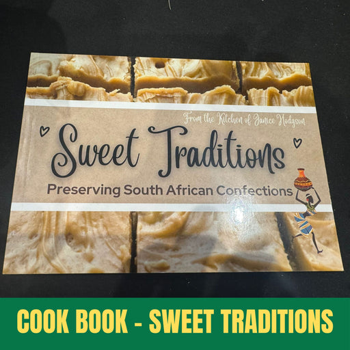 Cookbook titled 'Sweet Traditions' featuring South African confections on a dark background.